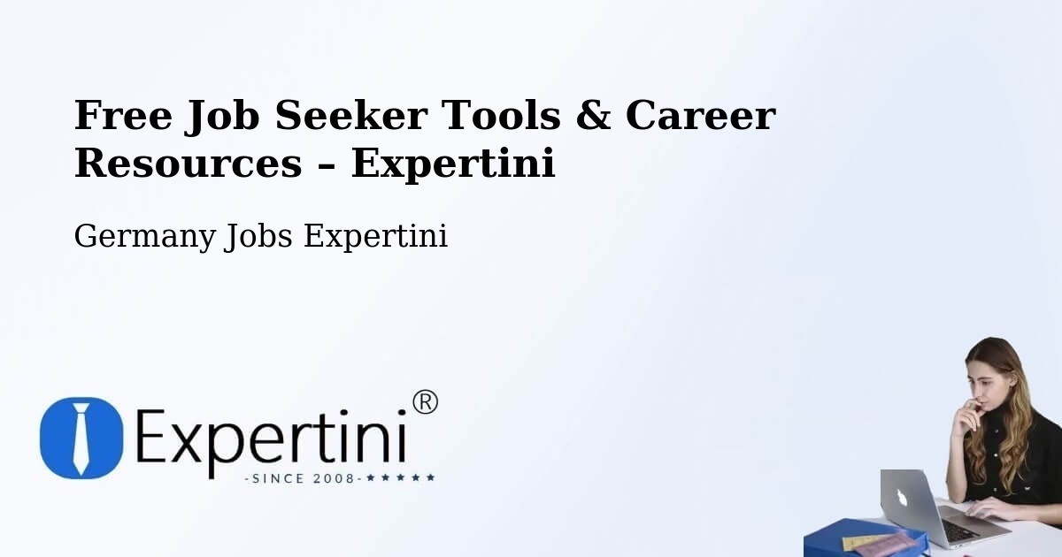 Free Job Seeker Tools & Career Resources – Herne - Herne, Germany Jobs Expertini