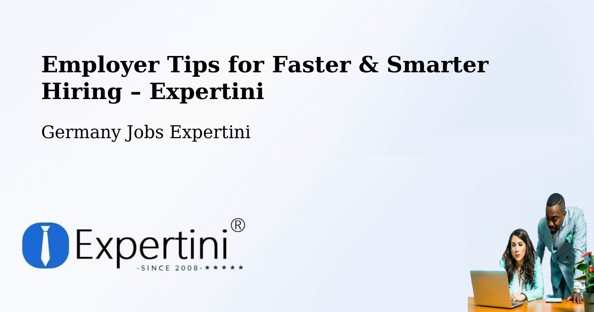 Employer Tips for Hiring & Recruitment – Herne - Herne, Germany Jobs Expertini