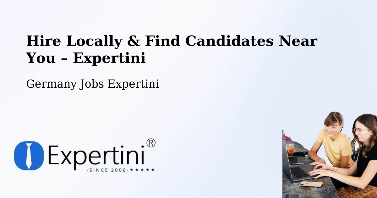 Hire Locally in Herne – Find Qualified Candidates Near You - Herne, Germany Jobs Expertini