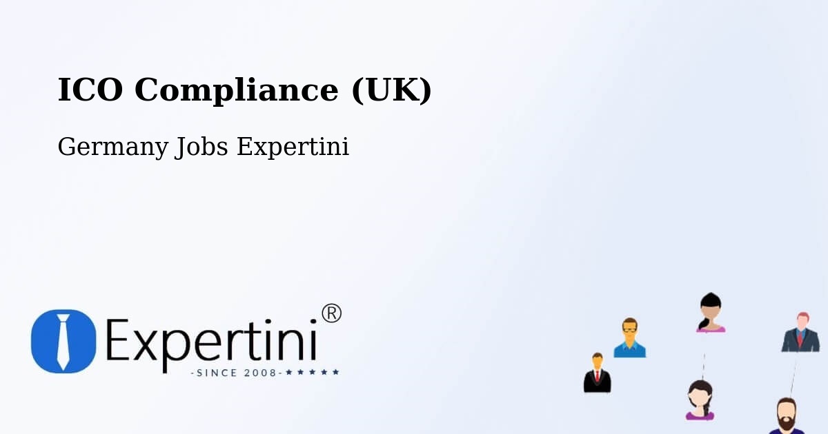 UK Data Protection & ICO Compliance – Herne - Germany Jobs Expertini