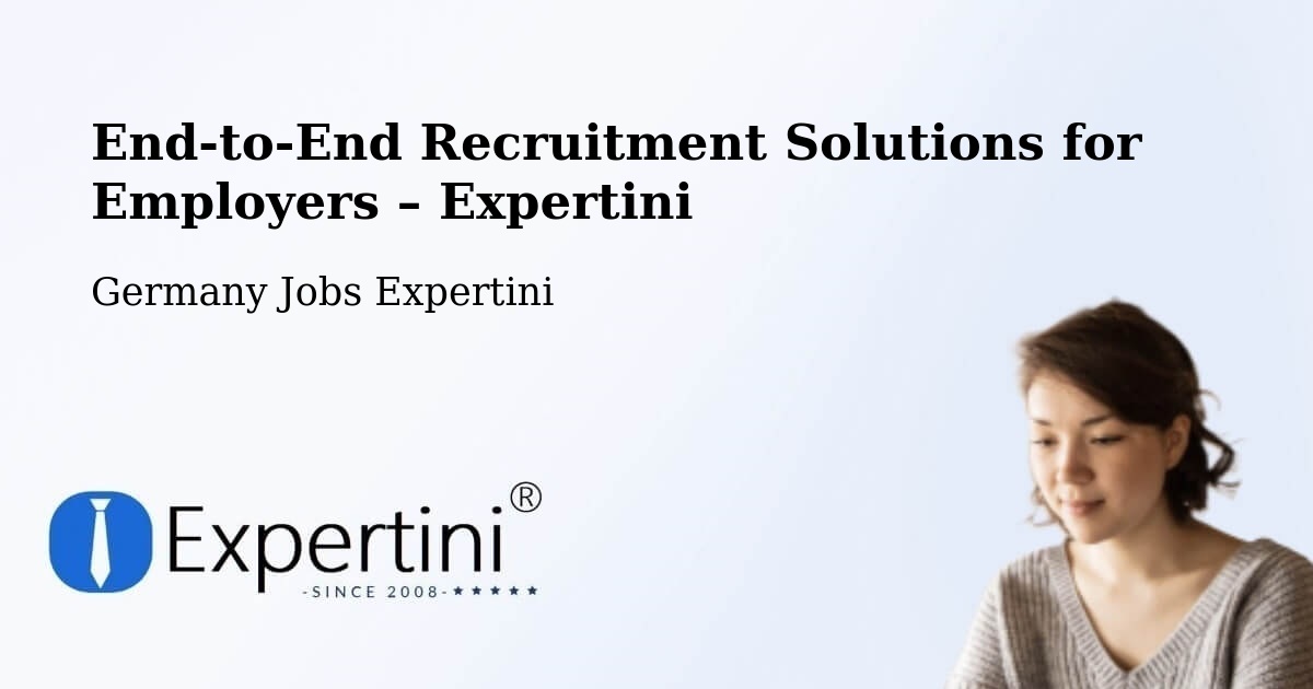 Recruitment Solutions for Employers – Herne - Herne, Germany Jobs Expertini